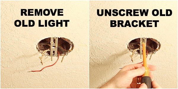 Remove Light and Old Bracket