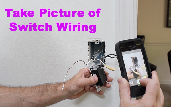 Take picture of switch wiring