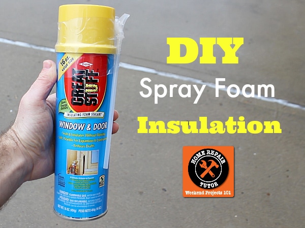 DIY Spray Foam Insulation