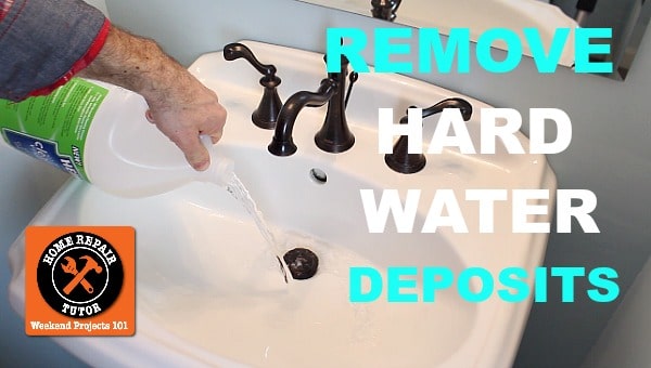 Remove Hard Water Deposits