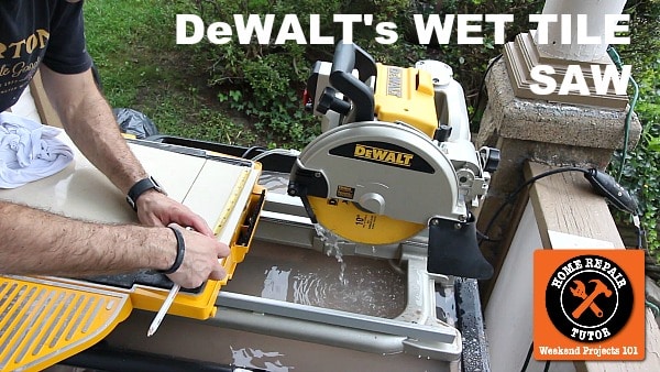 DeWALT's Wet Tile Saw